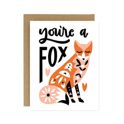 You're A Fox Card