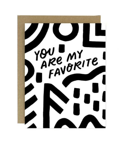 You Are My Favorite Card